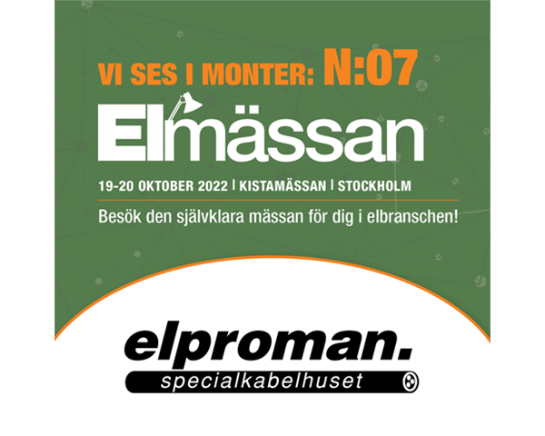 Välkomna att besöka Elmässan 19-20 oktober 2022 på Kistamässan, våran monter är N:07 